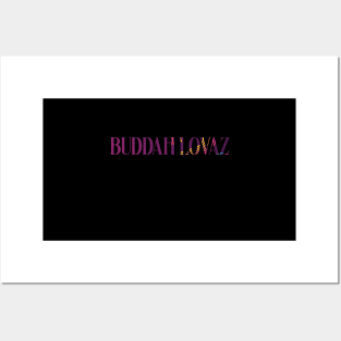 buddah lovaz Posters and Art